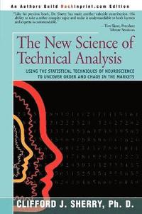 bokomslag The New Science of Technical Analysis