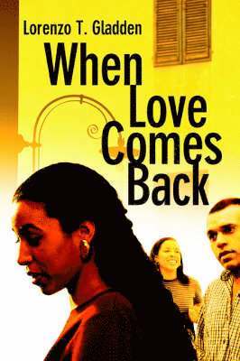 When Love Comes Back 1