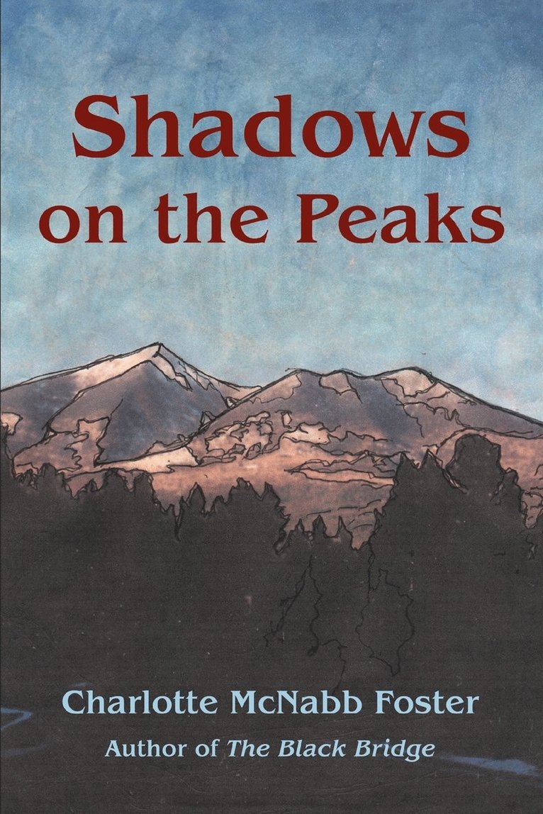 Shadows on the Peaks 1