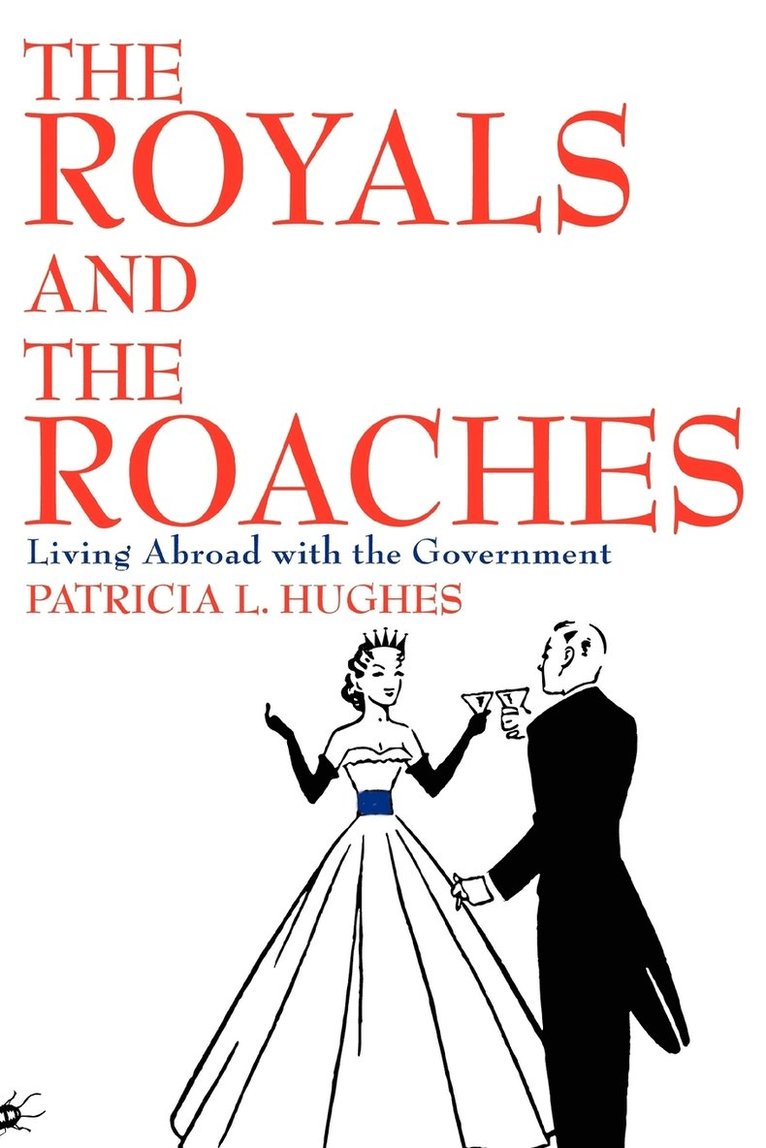Patricia L Hughes, Patricia L. Hughes - Royals and the Roaches, Häftad