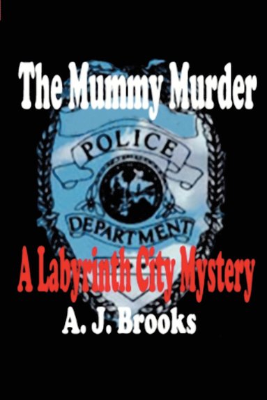 A J Brooks - Mummy Murder, Häftad