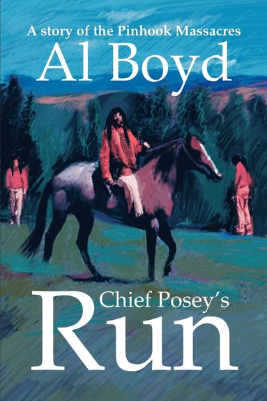 bokomslag Chief Posey's Run