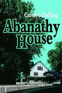 bokomslag Abanathy House
