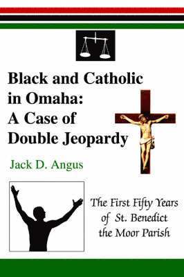 Black and Catholic in Omaha 1