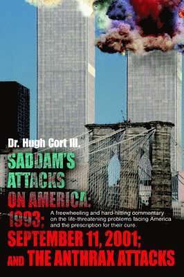 bokomslag Saddam's Attacks on America