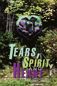 bokomslag Tears, Spirit, and Heart