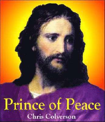 Chris Colverson - Prince of Peace, Häftad