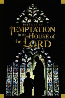 Temptation in the House of the Lord