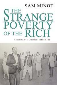 bokomslag The Strange Poverty of the Rich