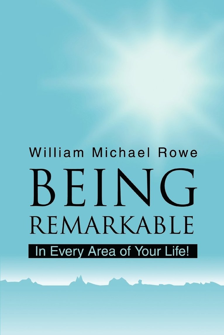 Being Remarkable 1