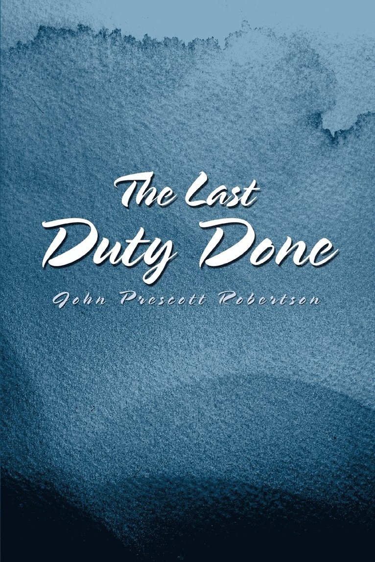 The Last Duty Done 1