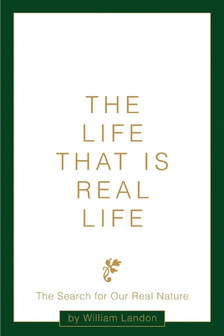 The Life That is Real Life 1