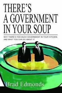 bokomslag There's a Government in Your Soup