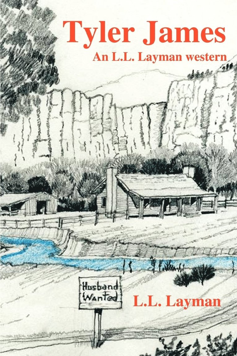 L L Layman, L. L. Layman - Tyler James, Häftad