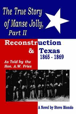 The True Story of Manse Jolly, Part II 1