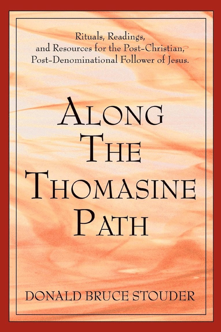 Along The Thomasine Path 1