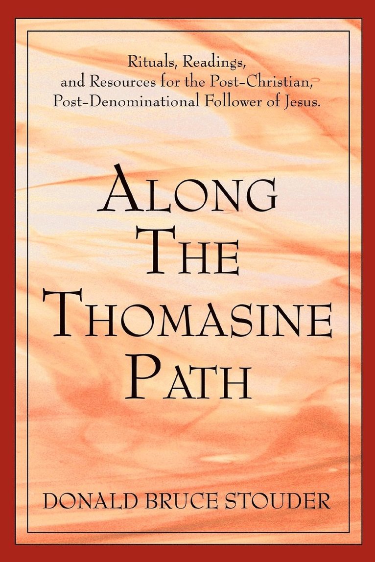 Along The Thomasine Path