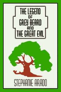 bokomslag The Legend of Grey Beard And the Great Evil