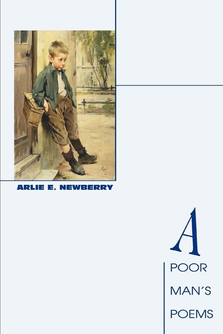 Arlie E Newberry, Arlie E. Newberry - Poor Man's Poems, Häftad