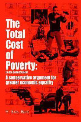 The Total Cost of Poverty 1