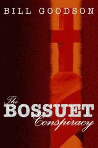 bokomslag Bossuet Conspiracy