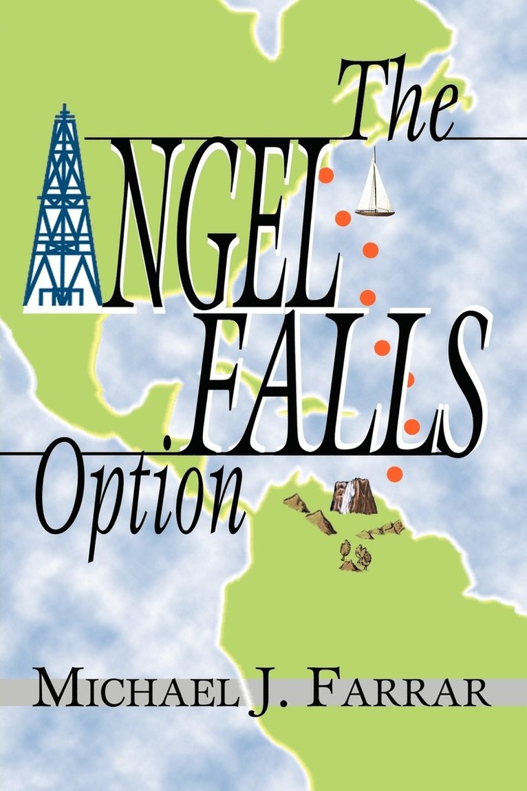 The Angel Falls Option 1