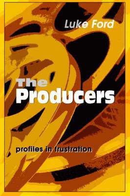 Luke Ford - Producers, Häftad
