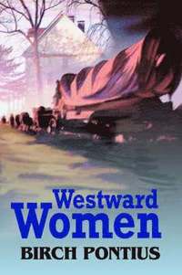 bokomslag Westward Women