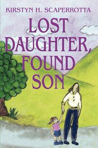bokomslag Lost Daughter, Found Son