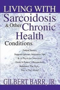 bokomslag Living With Sarcoidosis & Other Chronic Health Conditions