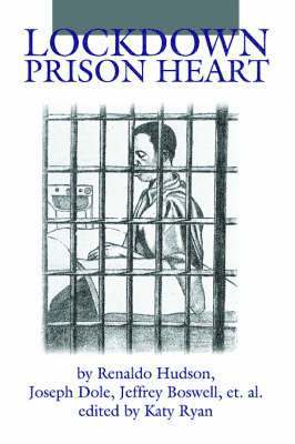 Renaldo Hudson et al, Katy Ryan - Lockdown Prison Heart, Häftad