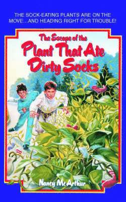 The Escape of the Plant That Ate Dirty Socks 1