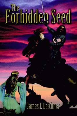 James L Leichner - Forbidden Seed, Häftad