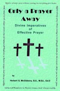 bokomslag Only A Prayer Away