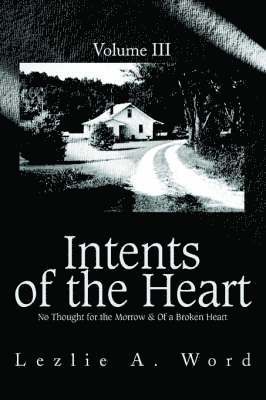 Intents of the Heart 1