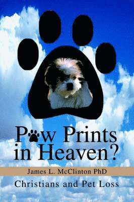 bokomslag Paw Prints in Heaven?