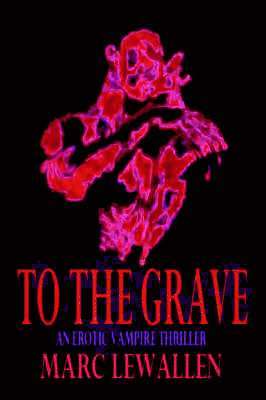 To The Grave 1