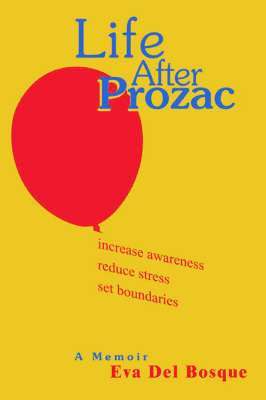 Life After Prozac 1