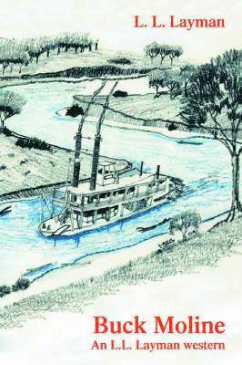 L L Layman, L. L. Layman - Buck Moline, Häftad