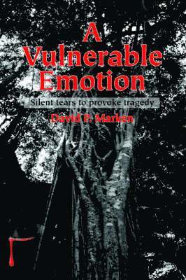 David P Marken, David P. Marken - Vulnerable Emotion, Häftad