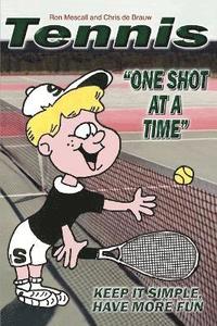 bokomslag TENNIS--One Shot at a Time
