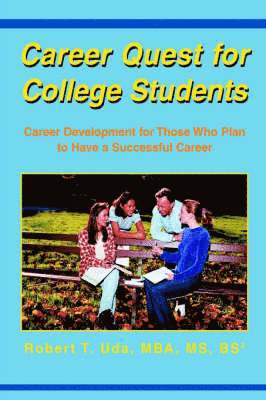 Robert T Uda, Robert T. Uda - Career Quest for College Students, Häftad