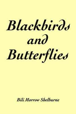 Blackbirds and Butterflies 1