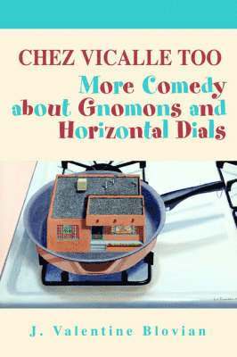 J Valentine Blovian, J. Valentine Blovian - Chez Vicalle Too, Häftad