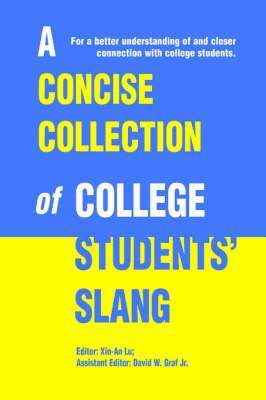 A Concise Collection of College Students' Slang 1