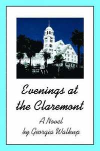 bokomslag Evenings at the Claremont