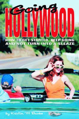 Kristin M Burke, Kristin M. Burke - Going Hollywood, Häftad