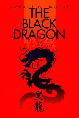 Donald G Moore - Black Dragon, Häftad