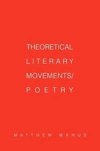 bokomslag Theoretical Literary Movements/Poetry