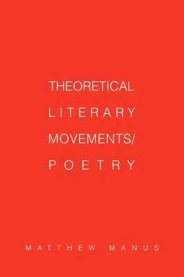 bokomslag Theoretical Literary Movements/Poetry